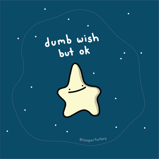 Dumb Wish Sticker